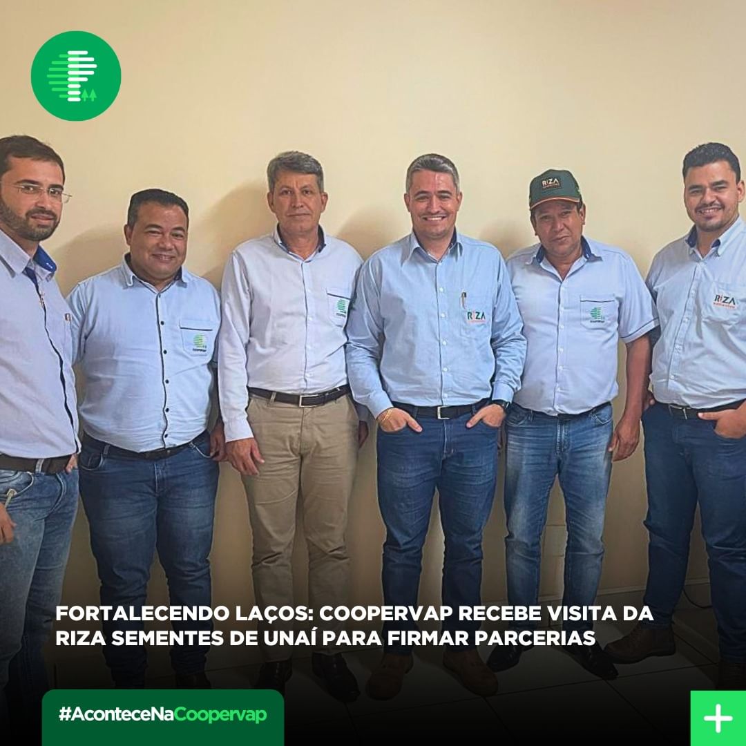 FORTALECENDO LAÇOS: COOPERVAP RECEBE VISITA DA RIZA SEMENTES DE UNAÍ PARA FIRMAR PARCERIAS